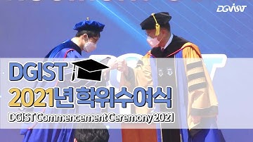 2021 DGIST 학위수여식 // 디지스트 학위수여식 // DGIST commencement ceremony