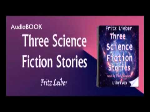 video phone beyonce mp3 Three Science Fiction Stories Auiobook Fritz Leiber