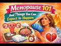 Menopause 101