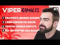 Behind The Scenes of Pacifist% | Viper Rambles #7