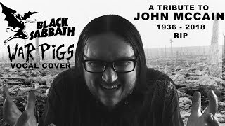 War Pigs - A tribute to John McCain (Black Sabbath vocal cover)