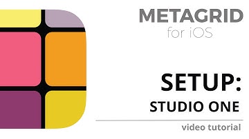 MetaGrid Classic: Setup - Studio One