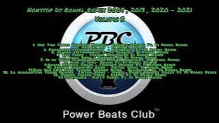 NONSTOP DJ ROWEL REMIX 2008 , 2013 , 2020 - 2021 VOLUME 3