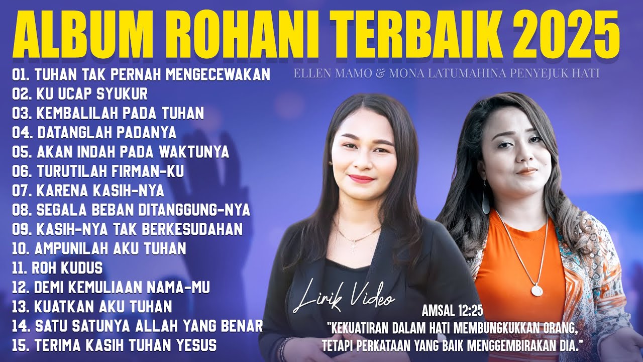 Lagu Rohani Ellen Mamo & Mona Latumahina Full Album Terbaik (Lirik) Lagu Rohani Kristen Terbaru 2025