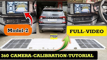 Full Video🔥Car 360 Degree Bird View Camera Calibration|| How To Calibrate Car 360 Camera(All Models)