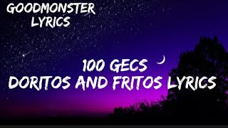 100 gecs - Doritos and Fritos lyrics Video