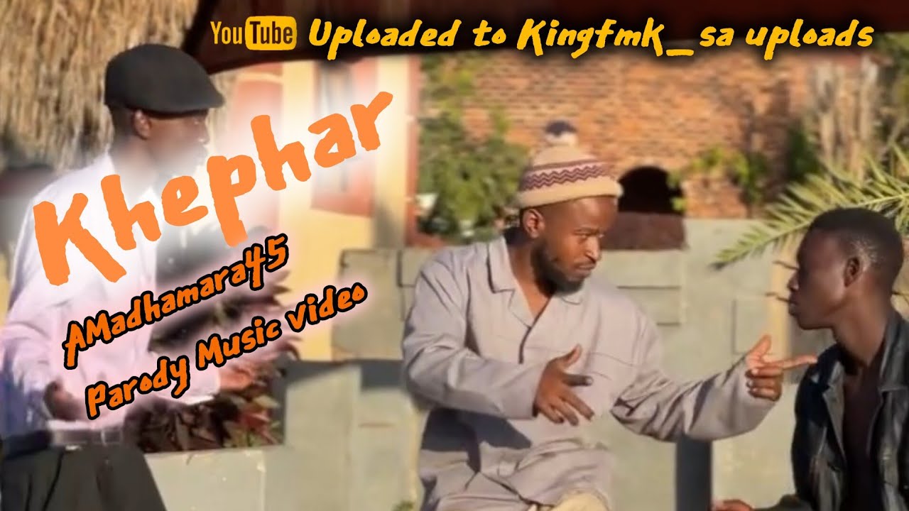 Khephar - Amadhamara Music Video Parody