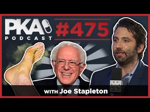 pka-475-w/-joe-stapleton---public-freakout,-blade's-feet,-bernie's-chance-to-win