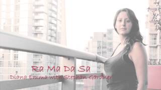 Ra Ma Da Sa Video - Diana Emma featuring Stephan Gardner