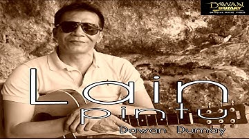 Lain Pintu Dawan Dumay - Official (lyriks Music Video)