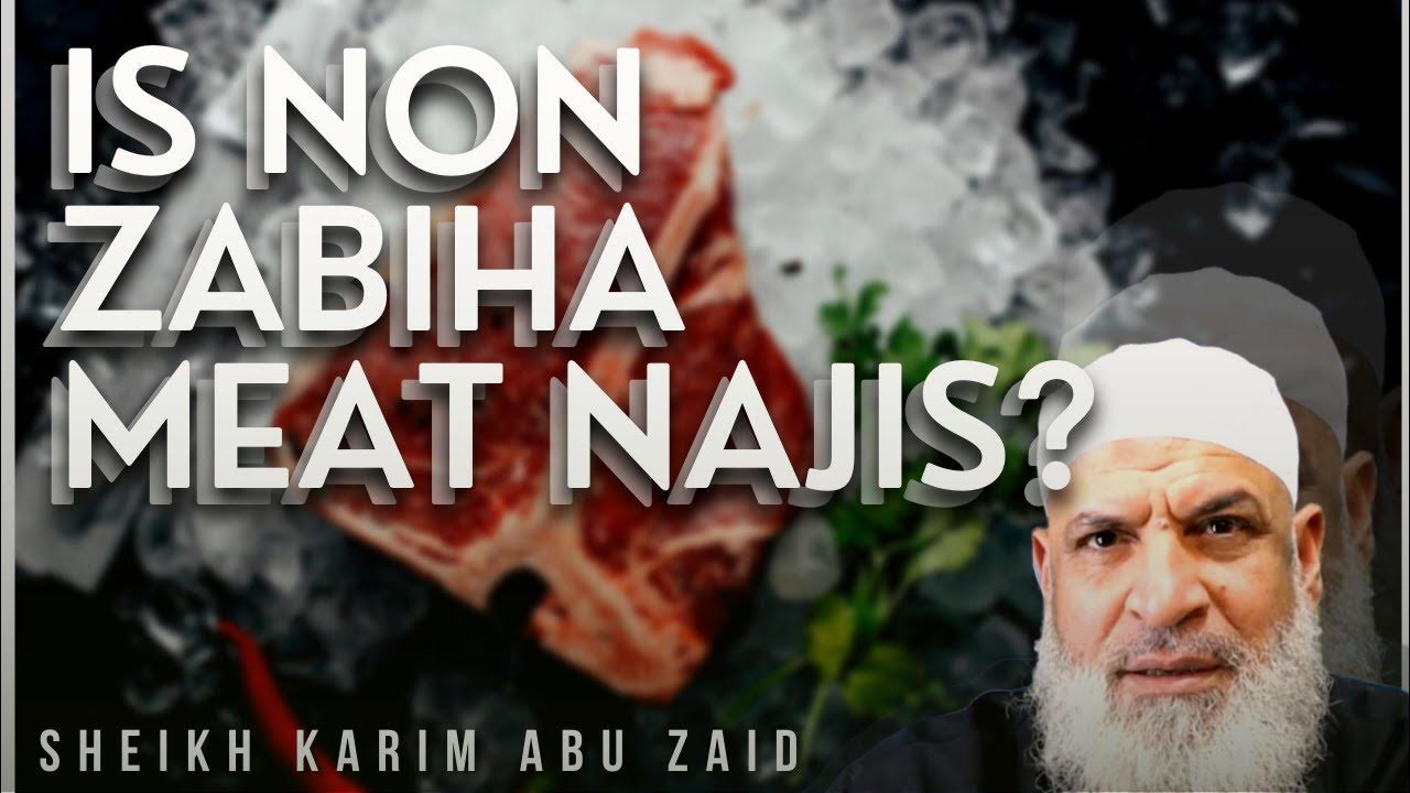 Is Non Zabiha Meat Najis Sheikh Karim AbuZaid YouTube