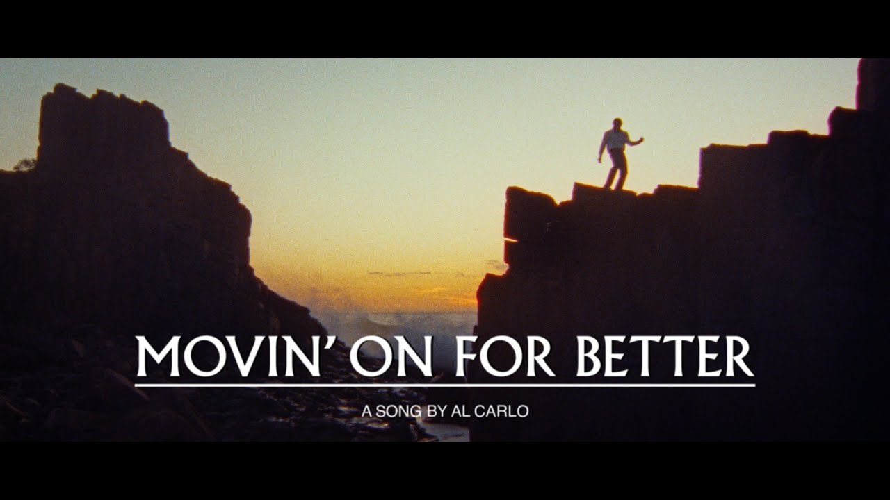 Al Carlo - Movin' On For Better