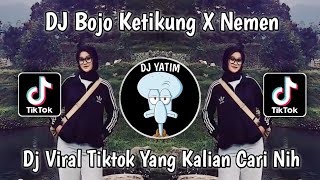 DJ PANCEN KOWE KONYOL NG UTEKMU KOK PROTOL X NEMEN | DJ BOJO KETIKUNG X NEMEN MENGKANE VIRAL TIKTOK