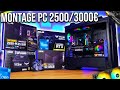 Comment monter son pc gamer en 2022  config 2500  3000