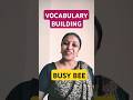 Use of English Idioms II Busy bee & Down-to-earth