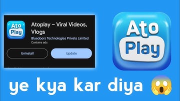 Ato play new update // video upload problem solve 😊 // Ato play app new update // Dear creators