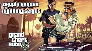 Trophi Hunter Modding GTA5