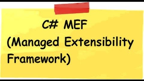 .NET 4.0 MEF