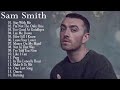 🎵👍Sam Smiths full album💿