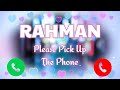 Rahman Name Ringtone | Mr Rahman Please Pick Up The Phone | Mr Rahman Pick Up The Phone Ringtone