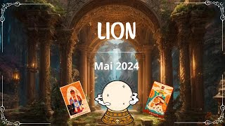 ♌ Lion : mai 2024 - Waw ! Quel mois ! ✨🤩