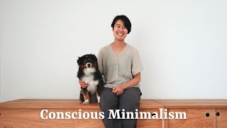 How minimalism leads to a conscious life