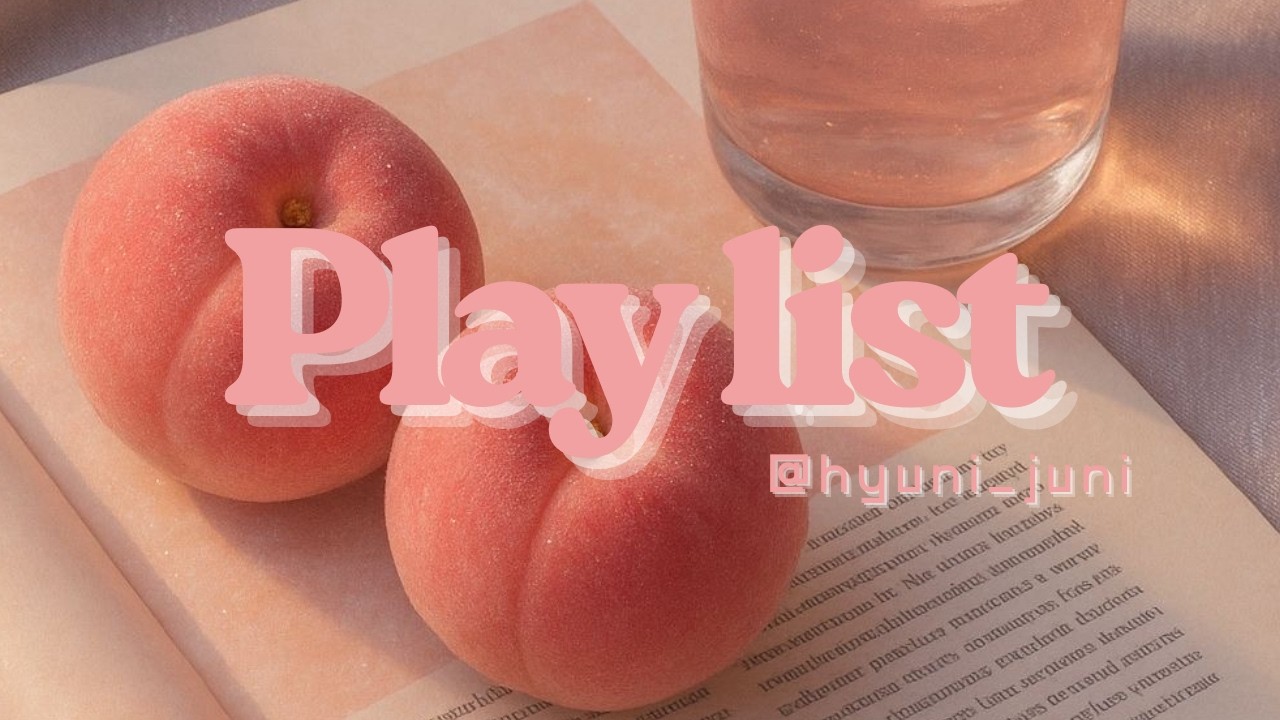 PLAY LIST [Cafe / Store music] “감미롭고, 신나는 음악” | 틀어 놓기만 해도, 기분 좋아지는 매장음악 | 혀니주니 플리 💕