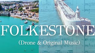Folkestone By Drone | Original Orchestral Music Views of The Leas, Harbour Arm & Harbour