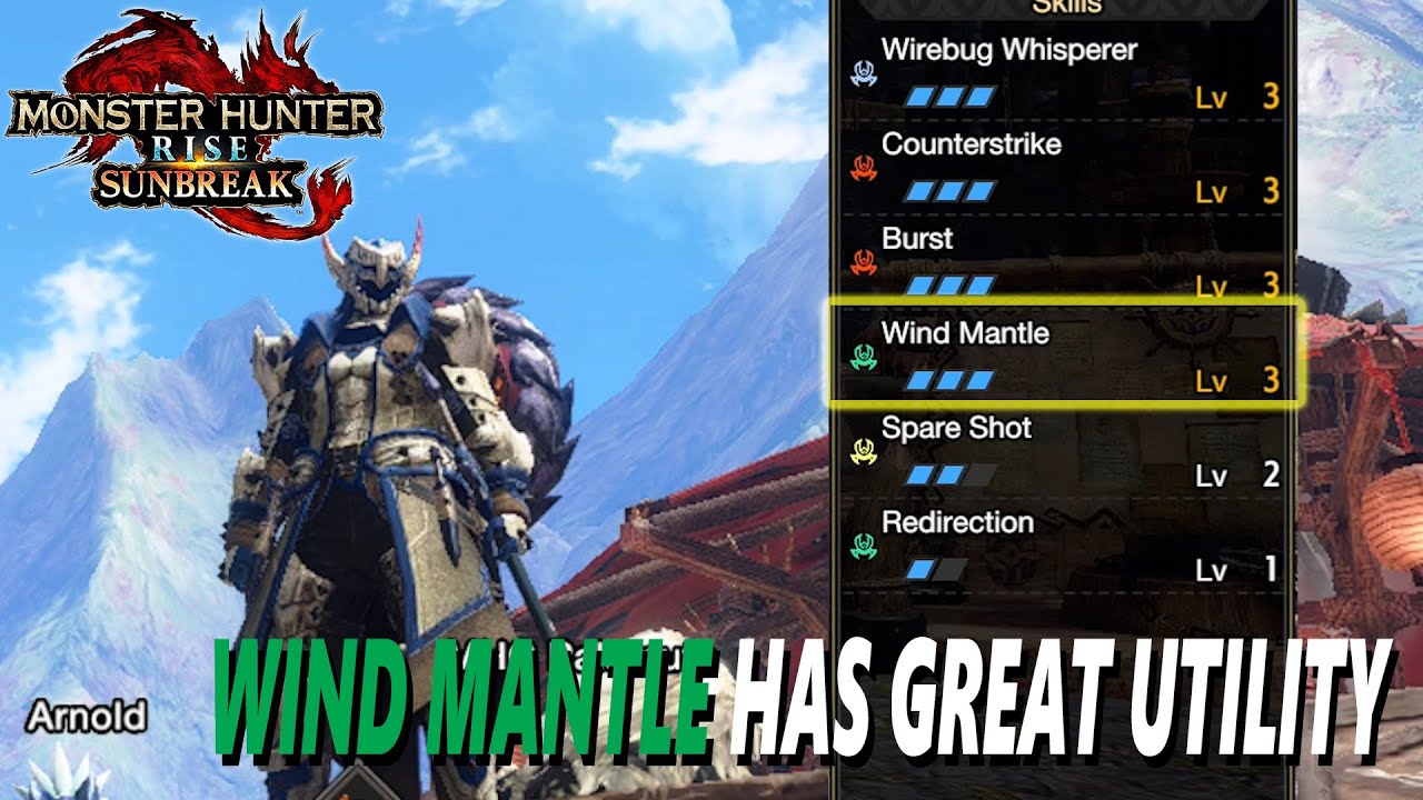 Wind Mantle Is A GREAT FIT For Any Build | [MHR Sunbreak] Skill Showcase