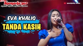 TANDA KASIH (Cover) - EVA KHALIQ || NEW MANAHADAP