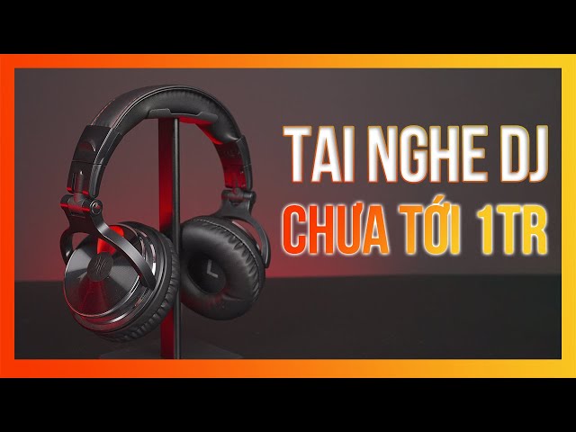 OneOdio Pro 10 - CHƯA TỚI MỘT TRIỆU CÓ NGAY TAI NGHE PHONG CÁCH DJ CỰC CHẤT!!!