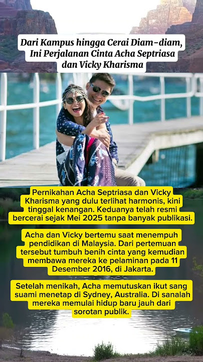 Dari Kampus hingga Cerai Diam-diam, Ini Perjalanan Cinta Acha Septriasa dan Vicky Kharisma #shorts