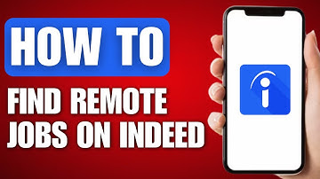 How to Find Remote Jobs on Indeed - Full Guide