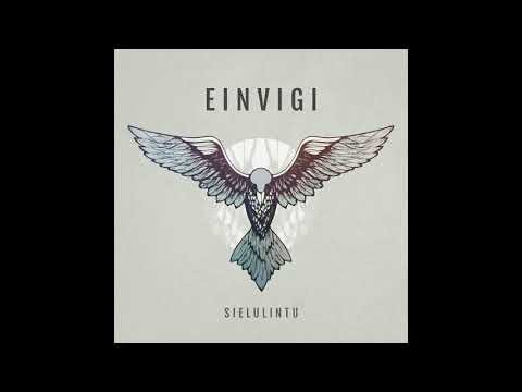 Einvigi - Sielulintu (full album stream)