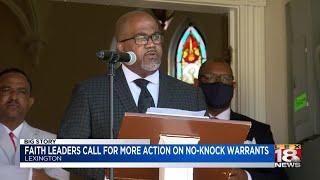 Lexington faith leaders want more action on no-knock warrants