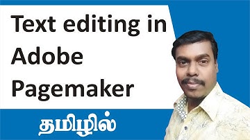 Text editing in Adobe pagemaker |  Adobe Pagemaker 7.0 | Dtp tutorial in Tamil | Dtp course in Tamil