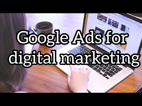 Google Ads For Digital Marketing ||Leveraging Google Ads for Effective Digital Marketing Strategies