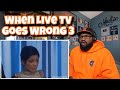 When Live TV Goes Wrong | REACTION