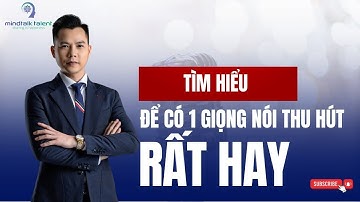 ĐỂ CÓ 1 GIỌNG NÓI THU HÚT - CEO TRAINER ĐẶNG TIẾN DŨNG