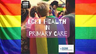 #155 LGBT Health in Primary Care