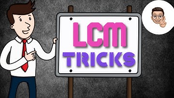 LCM Tricks | Find LCM by glance | Find LCM for larger numbers | LCM Shortcut | Lessonade