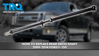 How to Replace Rear Drive Shaft 2009-2014 Ford F-150
