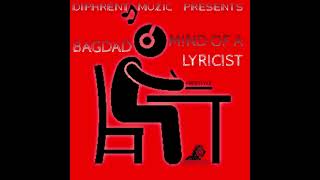 14.) mind of a lyricist freestyle Bagdad