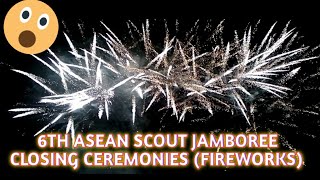 6th ASEAN Scout Jamboree Closing Ceremonies (Fireworks Display)