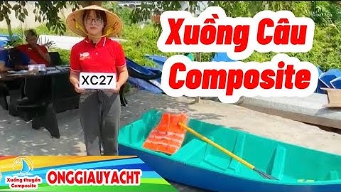 Xuồng Câu Cá Composite Nhựa Giá Rẻ | Ông Giàu Yacht