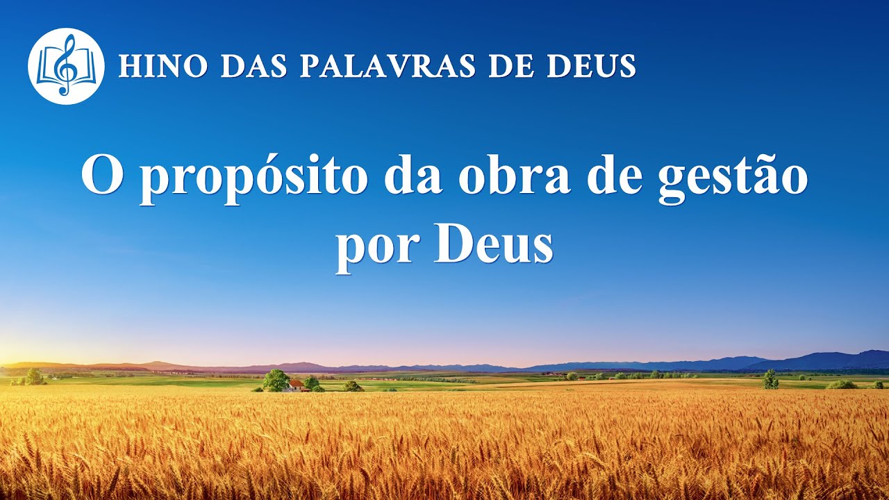 O propósito da obra de gestão por Deus