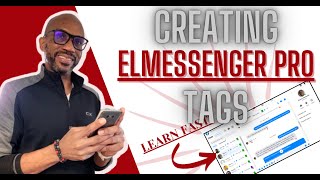 How To Create Tags In ELMessenger Pro screenshot 2