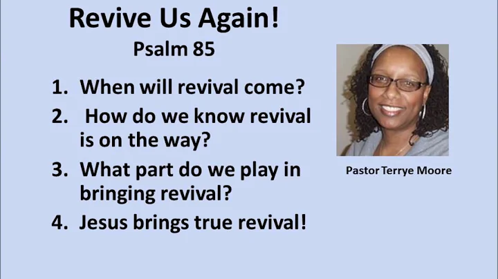 Pastor Terrye Moore Revive Us Again 5 21 2017