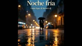 Noche fria