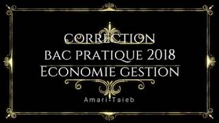 sujet 04/05 : bac pratique 2018 section economie et Gestion